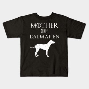 Mother Of  Dalmatien - mother day gift Kids T-Shirt